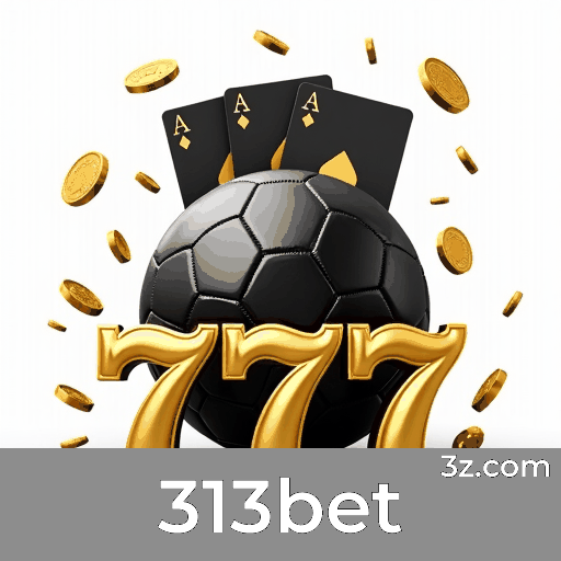 313bet: Onde Apostas, Segurança e Diversão se Encontram 313bet: Onde Apostas, Segurança e Diversão se Encontram